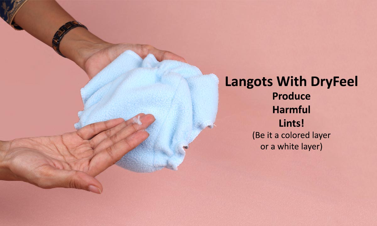 Langots With DryFeel Produces Harmful Lints